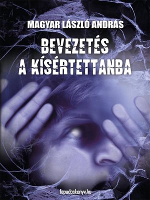 cover image of Bevezetés a kísértettanba
